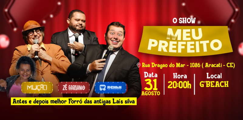 O SHOW MEU PREFEITO